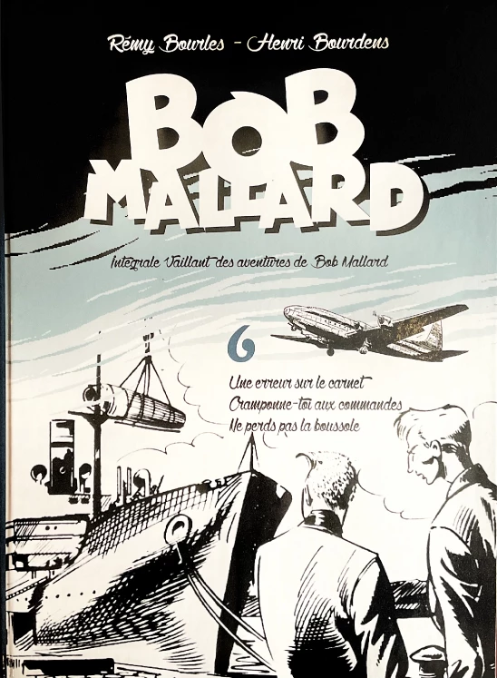Bob Mallard Intégrale Tome 6 Bourles