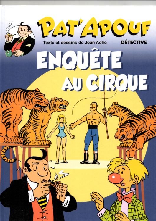 Pat Apouf  Enquête au Cirque